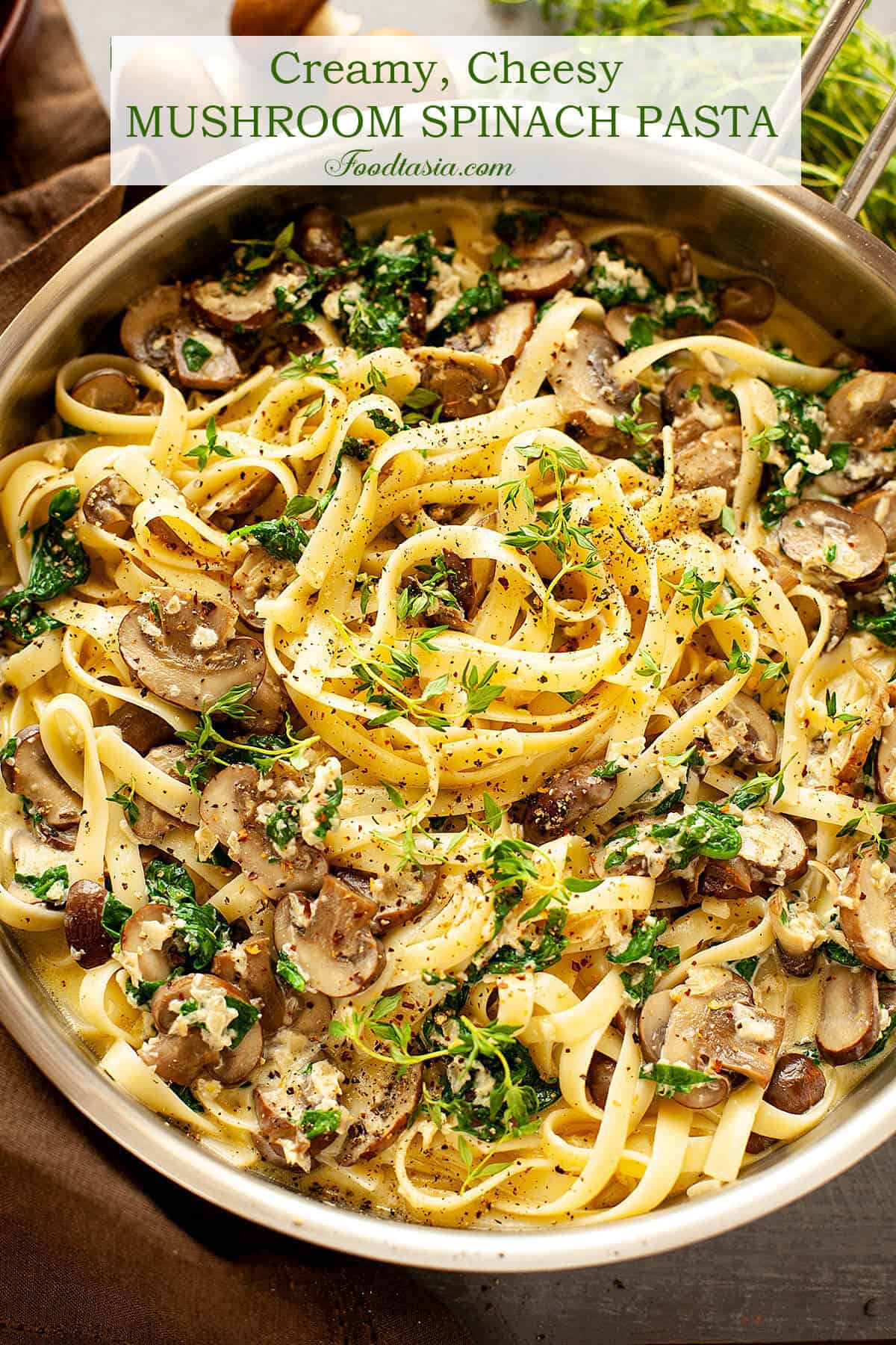 Creamy, Cheesy Mushroom Spinach Pasta | Foodtasia