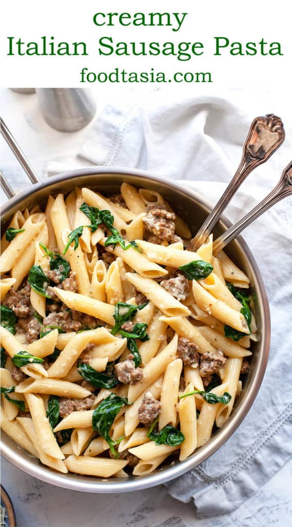 Creamy Italian Sausage Pasta | Foodtasia