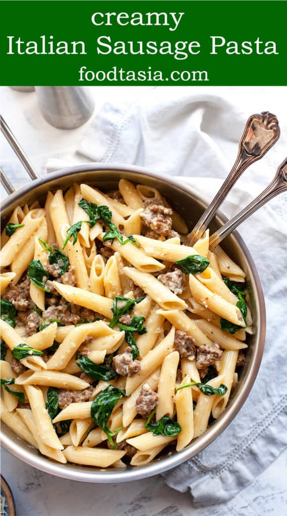 Creamy Italian Sausage Pasta | Foodtasia